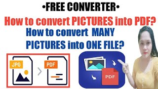 FREE PDF CONVERTER How to convert IMAGES or PICTURES into PDF [upl. by Mildrid]