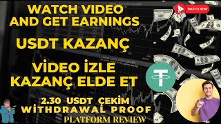 WATCH VIDEO AND WIN EARN VİDEO İZLE KAZANÇ USDT USDT EARN 3 USDT ÇEKİM WİTHDRAWAL PROFF İNCELEMESİ [upl. by Parks]