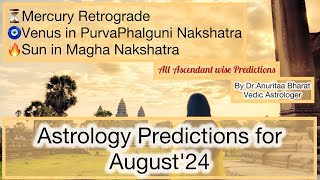 August 2024 Astrology General Predictions  For all Ascendant SignsVenus in PphalguniSun in Magha [upl. by Kobylak]