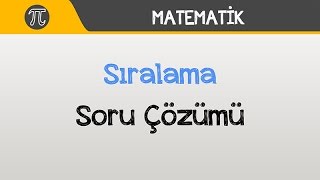 Sıralama Soru Çözümü  Matematik  Hocalara Geldik [upl. by Corette]