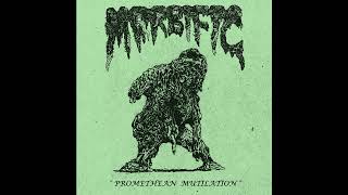 Morbific  Promethean Mutilation [upl. by Kelvin]