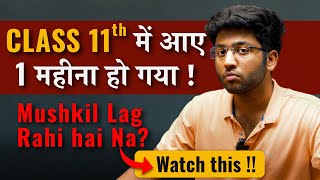 Class 11th Mushkil Lag Rahi Hai   Watch This To Save Class 11th 🔥 [upl. by Randell15]