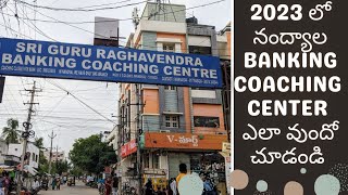 NANDYAL Banking Coaching Center 2023 లో ఎలా వుందో చూడండీ  Telugu Vlogs [upl. by Ytsim20]