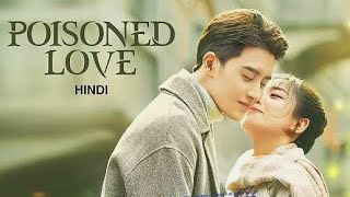 Poisoned Love  Trailer Hindi  New Korean Drama Hindi Dubbed  Latest Hindi Dubbed Korean Drama [upl. by Velick]