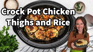 The Best Crock Pot Chicken Thighs and Rice [upl. by Eisus617]