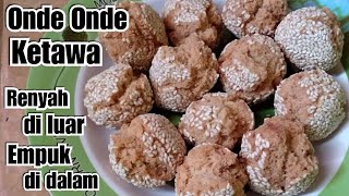 Resep KUE KETAWA  ONDE ONDE KETAWA ONDE ONDE PECAH [upl. by Addy]