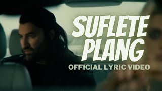 Smiley  Suflete Plang  Official Lyric Video [upl. by Bertrand939]