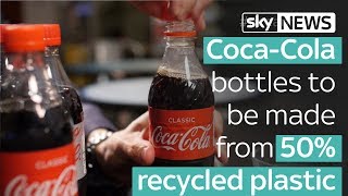 CocaCola bottles to be made from 50 recycled plastic [upl. by Zampino]