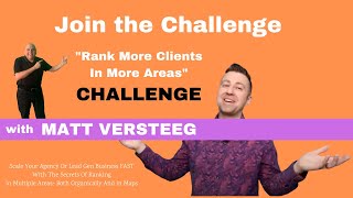 quotRank more clients in more areasquot CHALLENGE with Matt Versteeg Matt Versteeg REVIEW [upl. by Crespo]