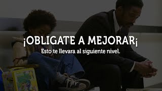 OBLÍGATE A MEJORAR DÍA TRAS DÍA  Discurso Motivacional [upl. by Vahe]