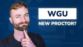 New WGU Proctoring amp Exam Service  Will it be better Lets find out [upl. by Kal915]