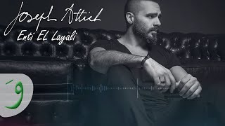 Joseph Attieh  Enti Al Layali Official Lyric Video  جوزيف عطية  انت الليالي [upl. by Adine]