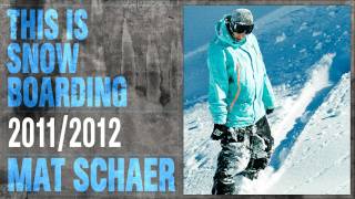 DC SHOES THIS IS SNOWBOARDING  MAT SCHAER [upl. by Nahtannoj]