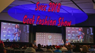 Svcc 2018 Geek fashion show Silicon Valley Con [upl. by Heiskell371]