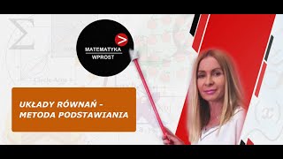 Rozwiązywanie układów równań metodą podstawiania [upl. by Cence]