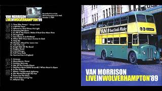 Van Morrison Live 1989 Wolverhampton England [upl. by Ranee]