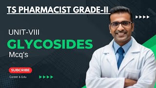 TS PHARMACIST GRADEII  UnitVIII Glycosides Mcqs pharmacy tgpsc mhsrb [upl. by Nipsirc]