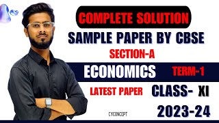 Class 11 Economics Sample Paper Complete Solution 202324 SectionA [upl. by Molohs]