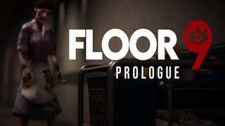 Floor 9 Beginning [upl. by Nanor]