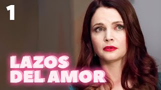 Lazos del amor  Capítulo 1  Película romántica en Español Latino [upl. by Michell283]