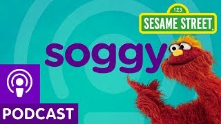 Sesame Street Soggy Word on the Street Podcast [upl. by Zippel]