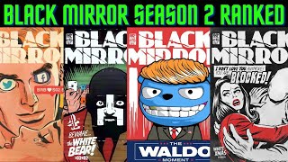 Black Mirror Season 2 Episodes Ranked [upl. by Sabrina]