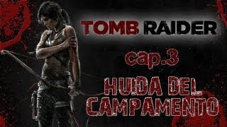 Tomb Raider 2013  Capítulo 3 Huída Del Campamento Templo De La Montaña [upl. by Llehctim34]