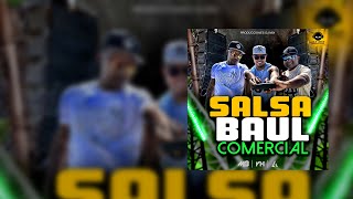 SALSA BAÚL Comercial 2024  Dj Michell Blanco Dj Luis Angel Ft Dj Yonathan Hurtado [upl. by Moses]