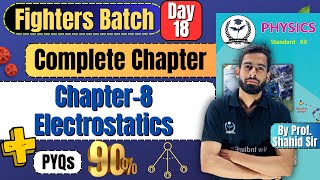 Complete Chapter 8 Electrostatics  PYQs Class 12th Physics fightersbatch [upl. by Moishe]