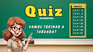 ✅ QUIZ da TABUADA COM 35 PERGUNTAS  Vamos Treinar a Tabuada de Multiplicação [upl. by Anneiv379]