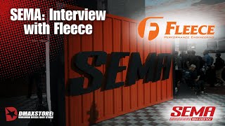 The Evolution of Fleece Performance  Interview SEMA 2024 [upl. by Illek159]