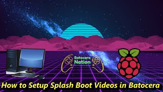 How to Setup Splash Boot Videos in Batocera [upl. by Ailis]