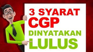 3 SYARAT CGP DINYATAKAN LULUS PENDIDIKAN  NOMOR 1 PENTING DIPERHATIKAN JANGAN SAMPAI TIDAK LULUS [upl. by Patricio735]