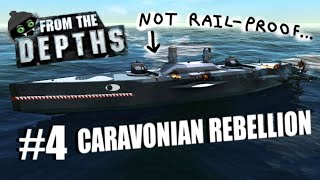 My Ship is NOT RailgunResistant 🛶🚂😅 From the Depths Caravonian Rebellion Part 4 [upl. by Aleck337]