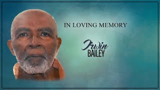 In Loving Memory  Irwin Bailey Funeral [upl. by Johnsten996]