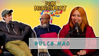 Dulce Mac DIVES DEEP on the Pain Management Podcast [upl. by Ahselrac353]