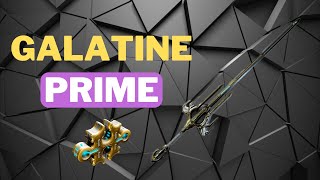 Galatine Prime  Warframe  1 Formas  Nueva Build [upl. by Adekram]