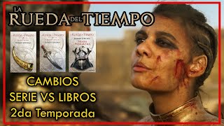 LA RUEDA DEL TIEMPO  Temporada 2  CAMBIOS LIBROS vs SERIE  The Wheel Of Time [upl. by Milstone]