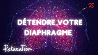 Comment DETENDRE rapidement le DIAPHRAGME [upl. by Jala]