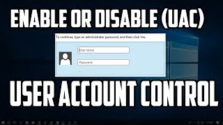 How To Enable or Disable User Account Control UAC in Windows 10 [upl. by Warthman]