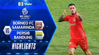 Highlights  Borneo FC Samarinda VS Persib Bandung  BRI Liga 1 20222023 [upl. by Ikkir]