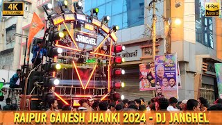 DJ JANGHEL  Raipur Ganesh Jhanki 2024  HD Sound  CG04 LIVE [upl. by Merline376]