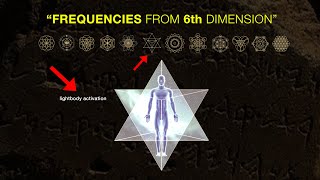 quotFrequencies from 6th Dimensionquot LIGHT BODY Activation amp SACRED GEOMETRY [upl. by Ratcliffe]