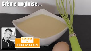 La crème anglaise  Recette par Chef Sylvain [upl. by Nyved]