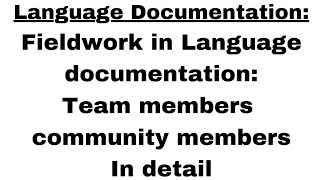 Fieldwork in Language documentation literature language documentation linguistics bsenglish [upl. by Asilana]