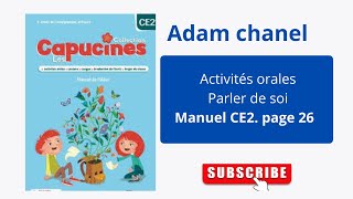 MANUEL DE FRANCAIS LES CAPUCINES CE2PAGE 26ACTIVITÉS ORALES PARLER DE SOI [upl. by Martinelli]
