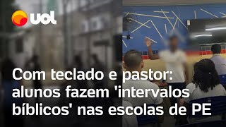 Alunos fazem intervalos bíblicos e levam até pastores a escolas em PE vídeos mostram cultos [upl. by Campman719]