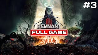 Remnant From The Ashes 2 FULL GAME WALKTHROUGH No Commentary Part 3 [upl. by Noicpecnoc603]