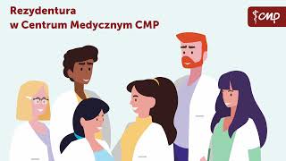 Rezydentura w Centrum Medycznym CMP Zapraszamy [upl. by Trellas]