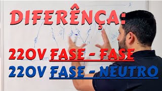 Qual é a Diferença entre o 220V FaseNeutro e o 220V FaseFase  Existe Diferença [upl. by Assirehc]